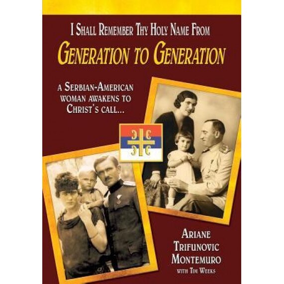 I Shall Remember Thy Holy Name from Generation to Generation, Ariane Trifunovic Montemuro (Author)