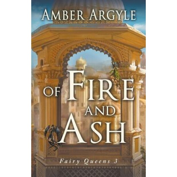 Of Fire and Ash, Amber Argyle (Author)