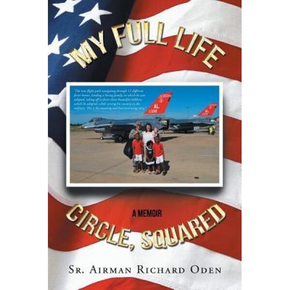 My Full Life Circle, Squared, Richard Oden (Author)