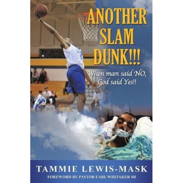 Another Slam Dunk!!!, Tammie Lewis-Mask (Author)