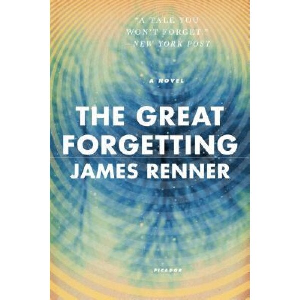The Great Forgetting, James Renner (Author)