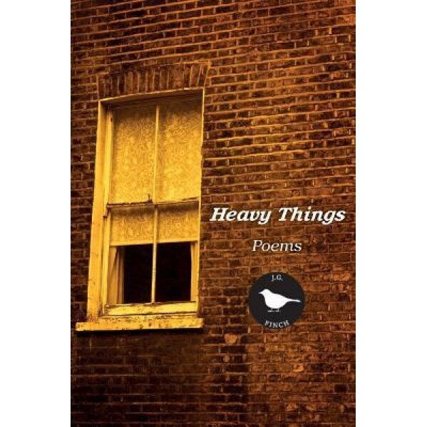 Heavy Things, J. G. Finch (Author)