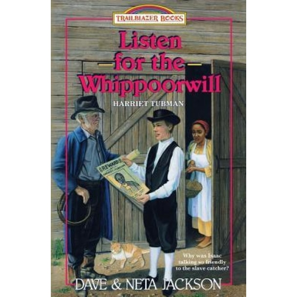 Listen for the Whippoorwill: Introducing Harriet Tubman, Dave Jackson (Author)