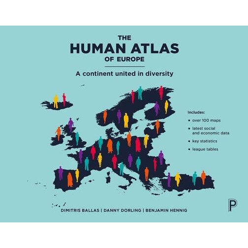 The Human Atlas of Europe: A Continent United in Diversity, Dimitris Ballas (Author)