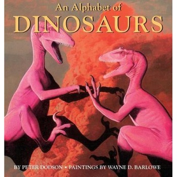 An Alphabet of Dinosaurs, Peter Dodson (Author) An Alphabet of Dinosaurs, Peter Dodson (Author)