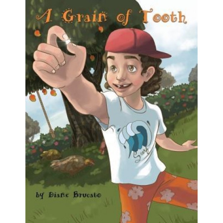 A Grain of Tooth, Diane Brucato (Author)