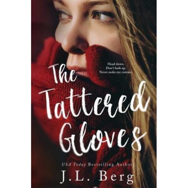 The Tattered Gloves, J. L. Berg (Author)