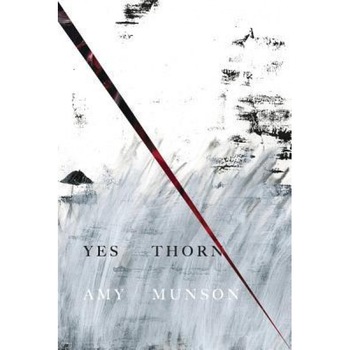 Yes Thorn, Amy Munson (Author) Yes Thorn, Amy Munson (Author)
