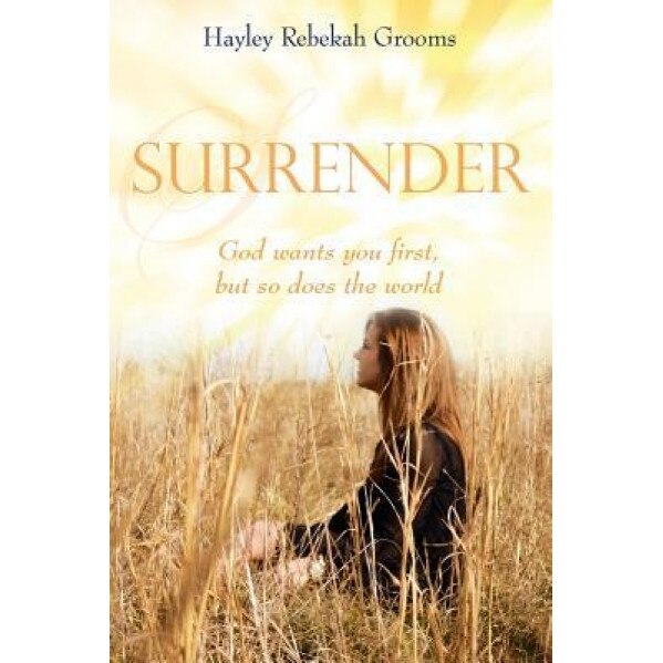 Surrender, Hayley Rebekah Grooms (Author)