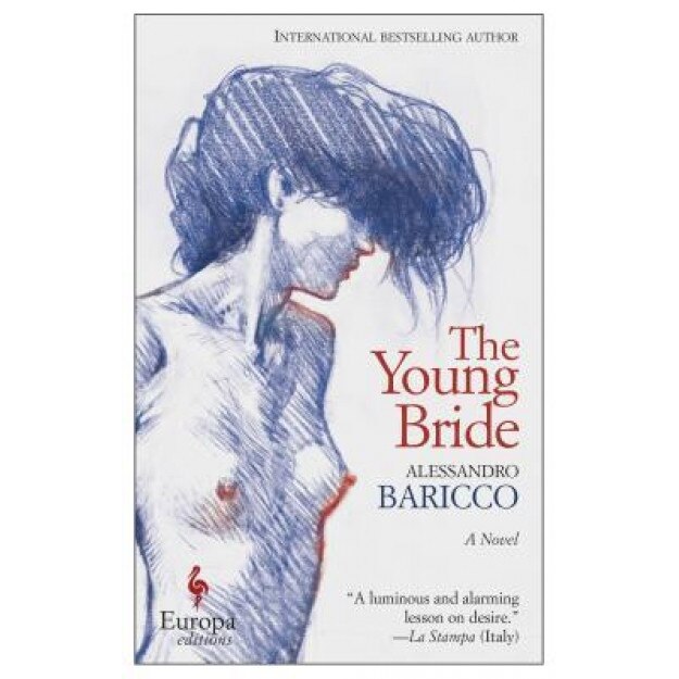 The Young Bride, Alessandro Baricco (Author)