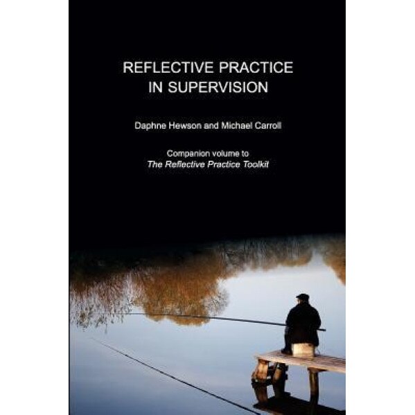 Reflective Practice in Supervision - Daphne Hewson (Author)