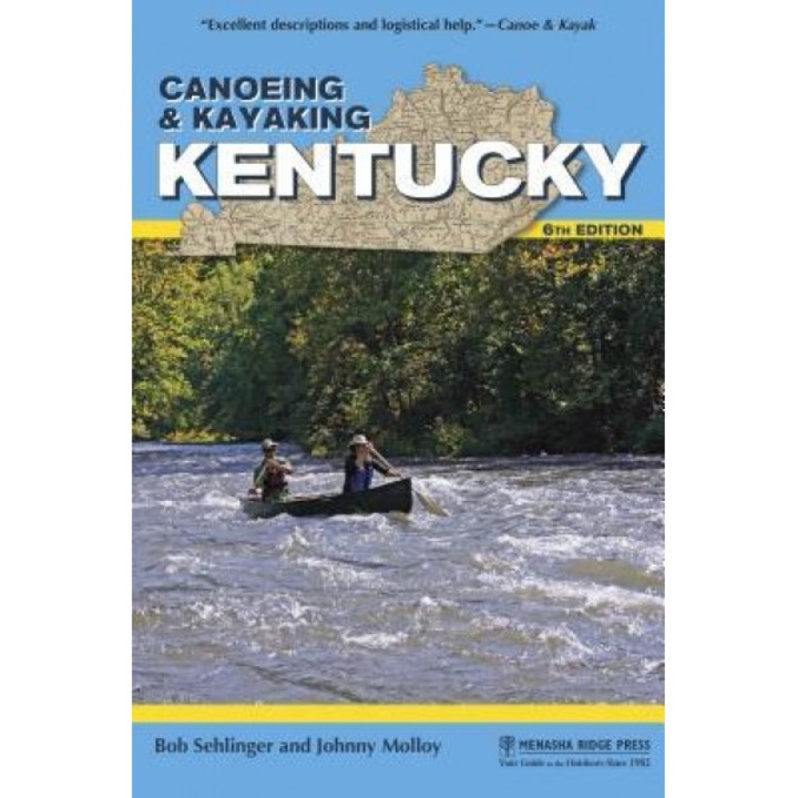 Canoeing & Kayaking Kentucky, Bob Sehlinger (Author)