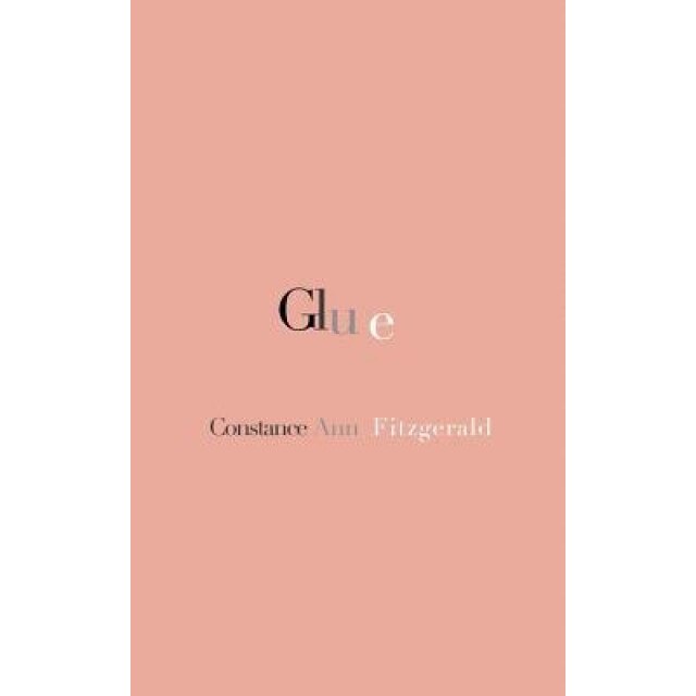 Glue, Constance Ann Fitzgerald (Author)