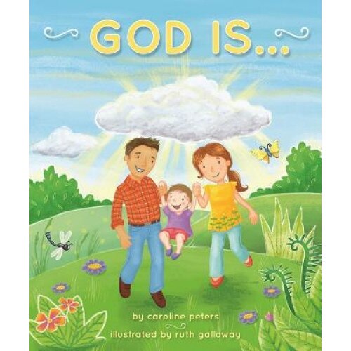 God Is . . ., Caroline Peters (Author)