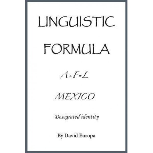 Linguistic Formula, David Europa (Author)