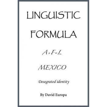 Linguistic Formula, David Europa (Author) Linguistic Formula, David Europa (Author)