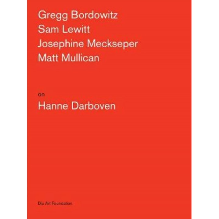 Artists on Hanne Darboven, Hanne Darboven (Artist)