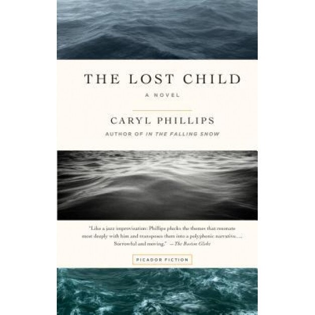 The Lost Child, Caryl Phillips (Author)