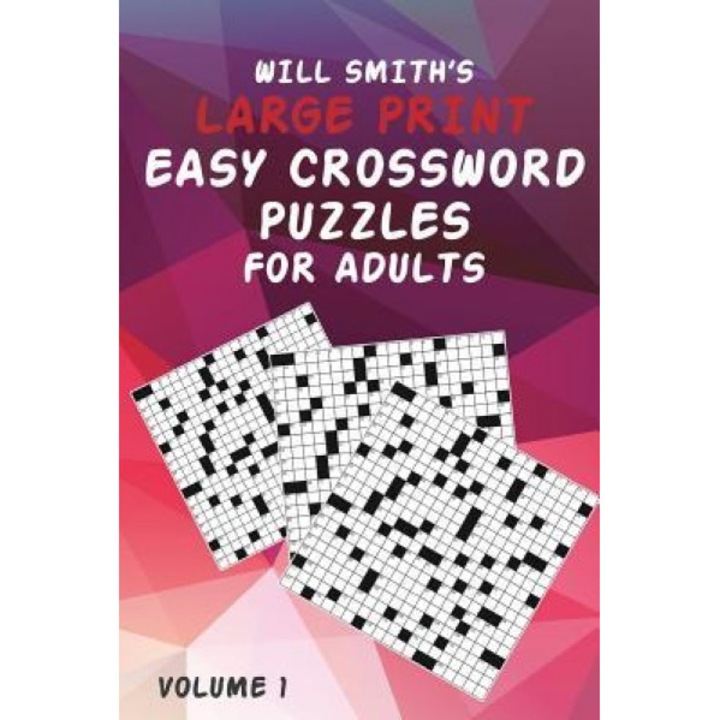 Will Smith Large Print Easy Crossword Puzzles for Adults - Volume 1, Will Smith (Author)