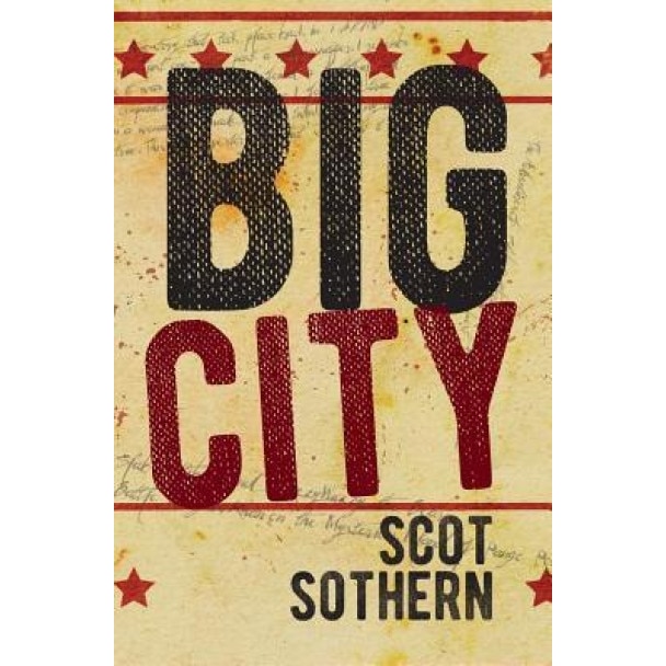Bigcity, Scot Sothern (Author)