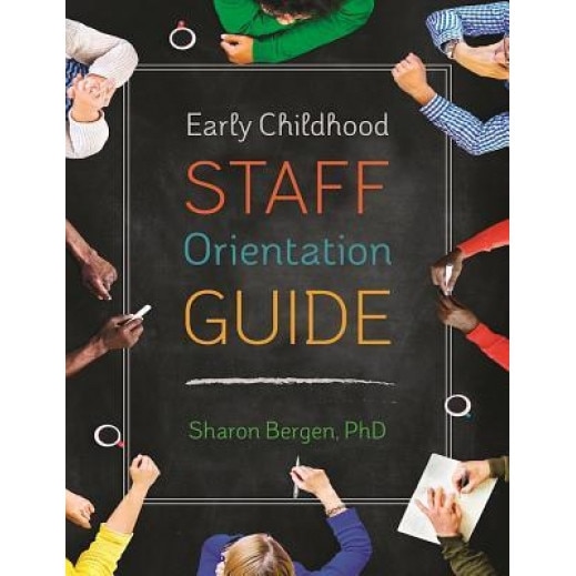 Early Childhood Staff Orientation Guide, Sharon Bergen (Author)