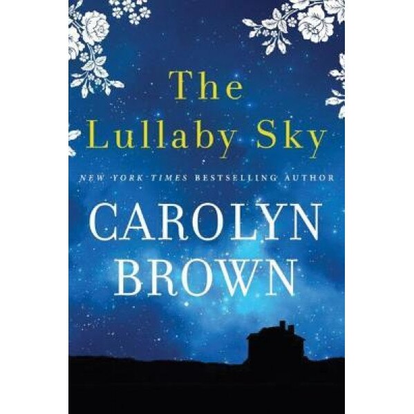 The Lullaby Sky, Carolyn Brown (Author)
