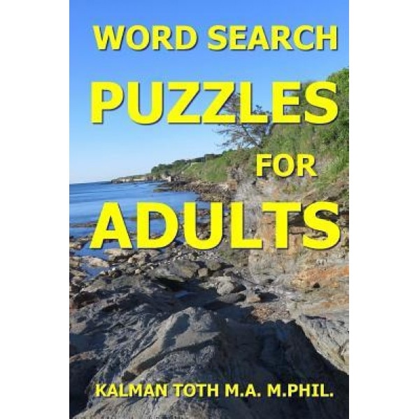 Word Search Puzzles for Adults, Kalman Toth M. a. M. Phil (Author)
