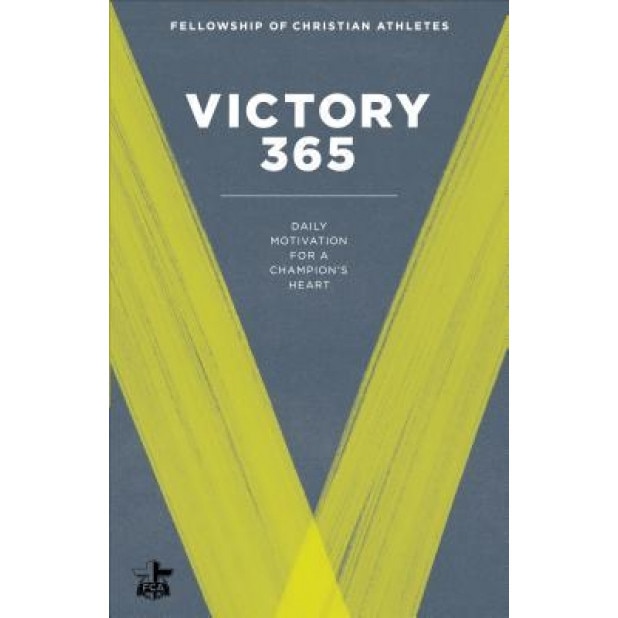 Victory 365: Daily Motivation for a Champion's Heart, Baker Books (Author)
