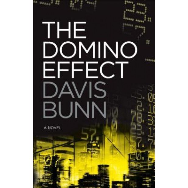 The Domino Effect, Davis Bunn (Author)