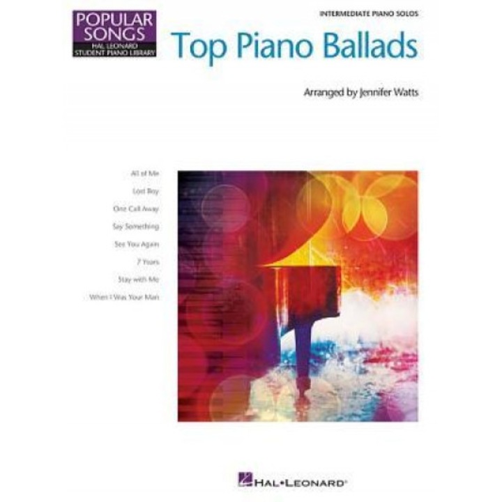 Top Piano Ballads - Popular Songs Series: 8 Great Arrangements for Intermediate Piano Solo, Hal Leonard Corp