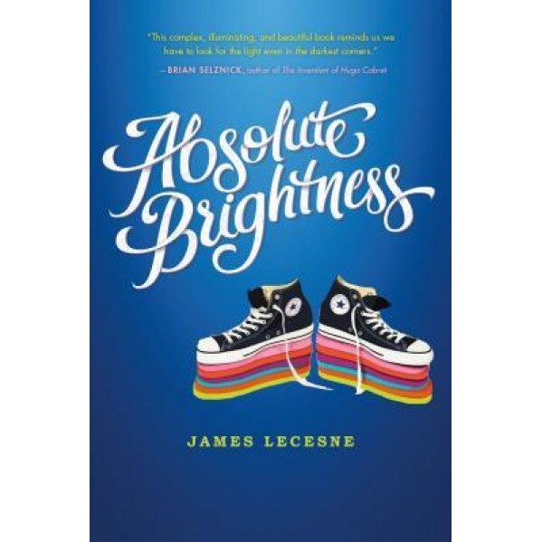 Absolute Brightness, James Lecesne (Author)