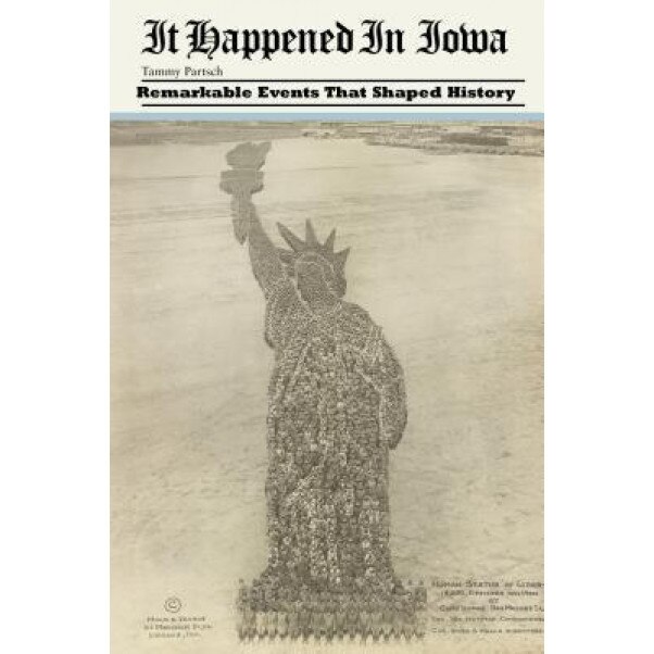 It Happened in Iowa, Eric Jones (Author)