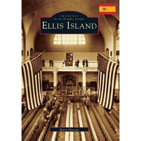 Ellis Island, Barry Moreno (Author)