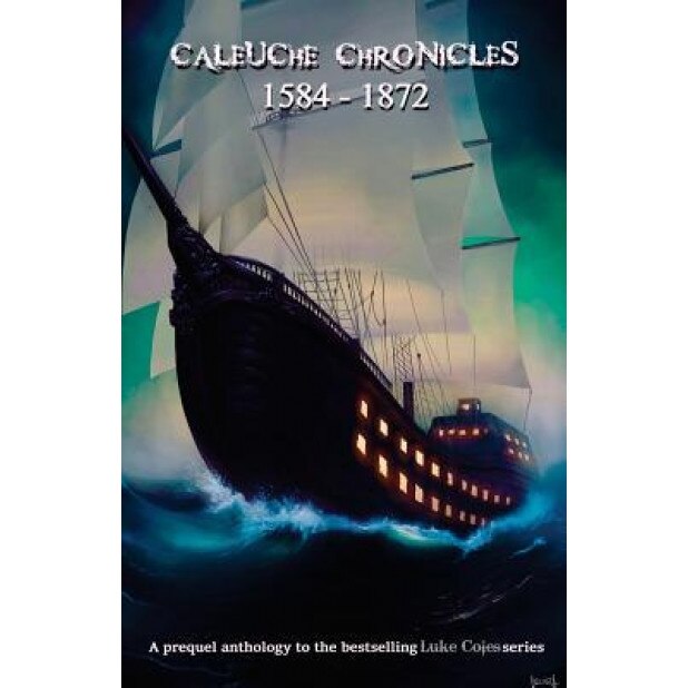 Caleuche Chronicles, Josh Walker (Author)
