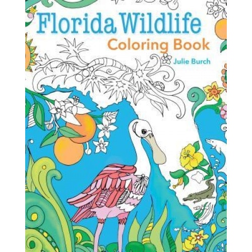 Florida Wildlife Coloring Book, Julie Burch (Illustrator)