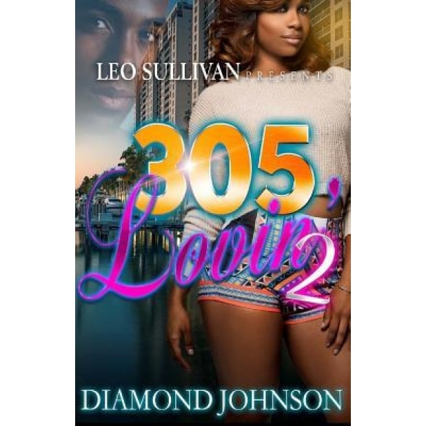 305 Lovin' 2, Diamond Johnson (Author)