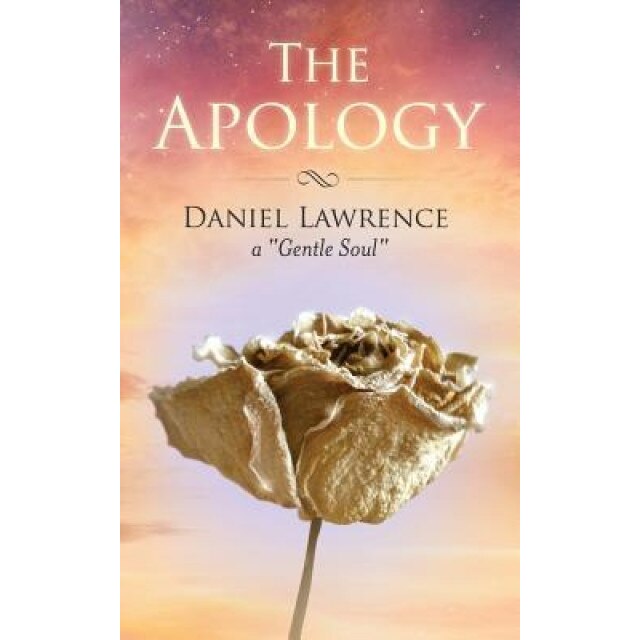 The Apology, Daniel Lawrence (Author)