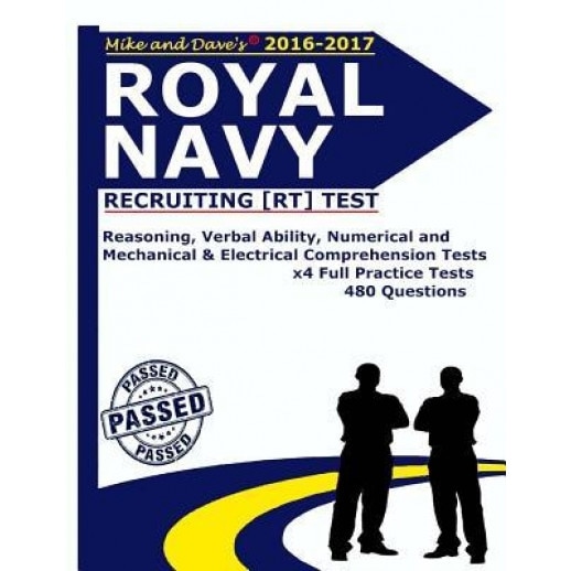 Royal Navy Recruiting [Rt] Test: Reasoning, Verbal Ability, Numerical, Mechanical and Electrical Comprehension Tests, Mike and Dave (Author)
