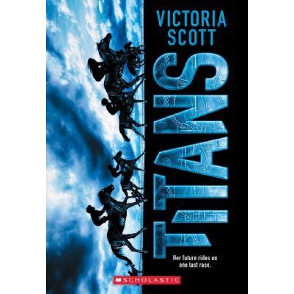 Titans, Victoria Scott (Author)