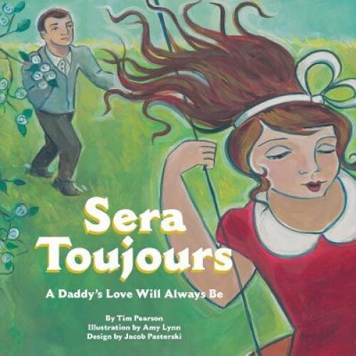 Sera Toujours, Tim Pearson (Author)