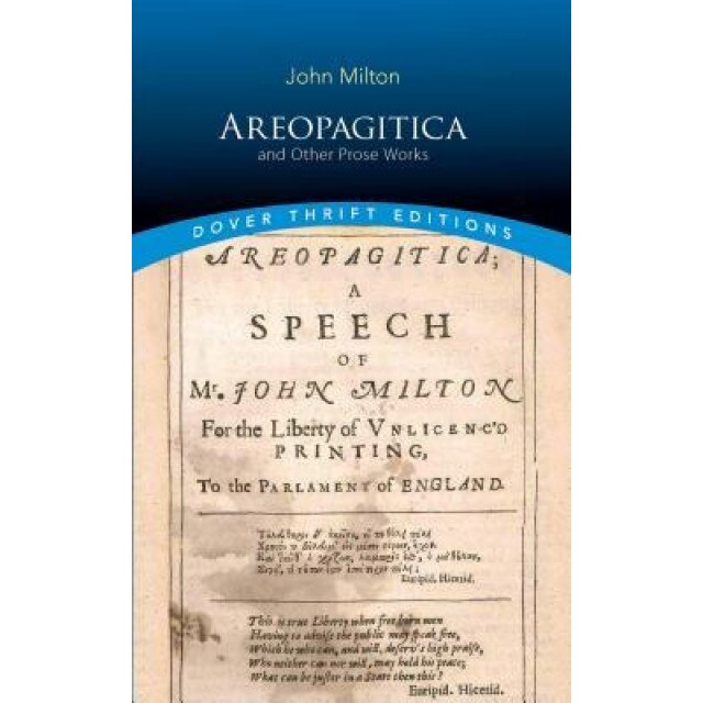 Areopagitica and Other Prose Works, John Milton (Author)