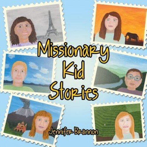 Missionary Kid Stories, Jennifer Brannon (Author)