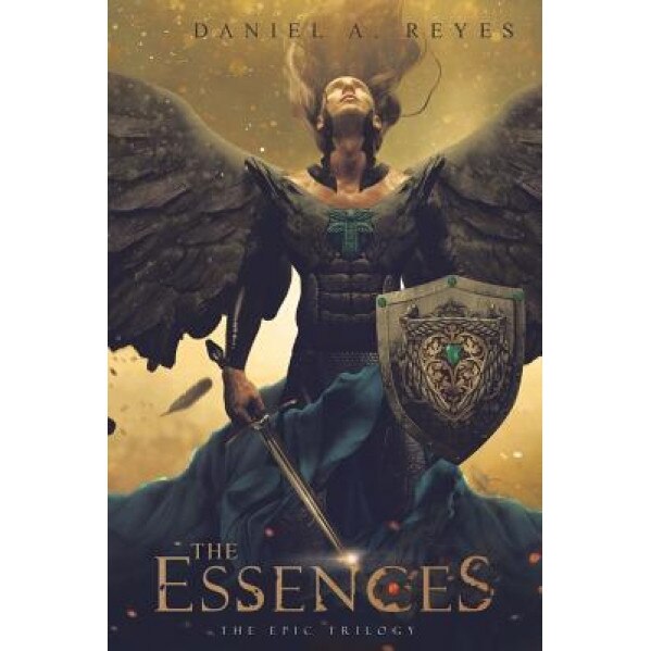 The Essences: Book 1, Daniel a. Reyes (Author)
