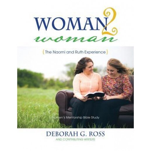 Woman2woman, Deborah G Ross and Contributing Writers (Author)
