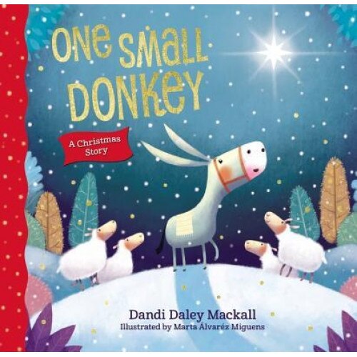 One Small Donkey, Dandi Daley Mackall (Author)