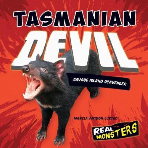 Tasmanian Devil: Savage Island Scavenger, Marcia Amidon Lusted (Author)