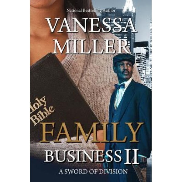 Family Business II: A Sword of Division, Vanessa Miller (Author)