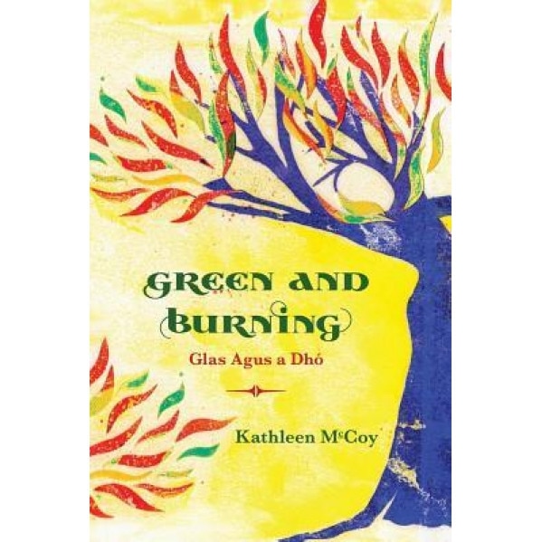 Green and Burning, Kathleen McCoy (Author)