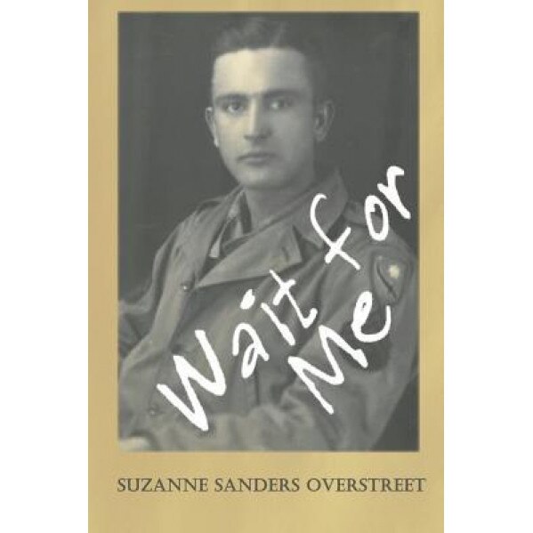 Wait for Me, Suzanne Sanders Overstreet (Author)