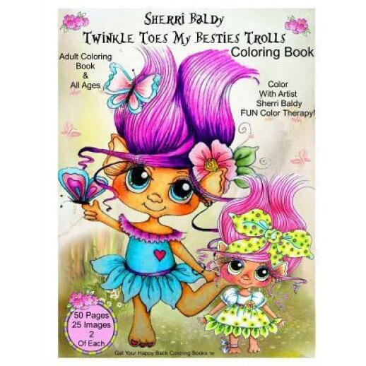Sherri Baldy Twinkle Toes My Besties Trolls Coloring Book, Sherri Ann Baldy (Author)